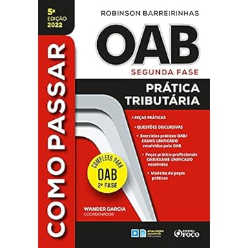 Capa do livro COMO PASSAR NA OAB 2ª FASE - PRATICA TRIBUTÁRIA - 5ª ED - 2022