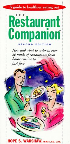 Restaurant Companion: A Guide To Healthier Eating Out Second Edition Warshaw, Hope