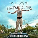 The King Of Staten Island (Music From The Motion Picture) The King Of Staten Island (Music From The Motion Picture)