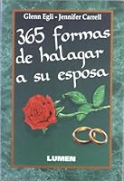 365 Formas De Halagar A Su Esposa 9507245561 Book Cover