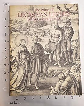 Paperback The prints of Lucas van Leyden & his contemporaries Book