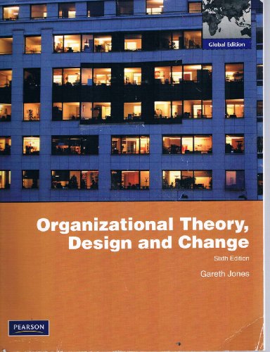 Organizational Theory, Design, and Change 1256666203 Book Cover