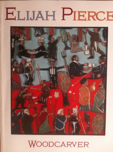 Elijah Pierce: Woodcarver