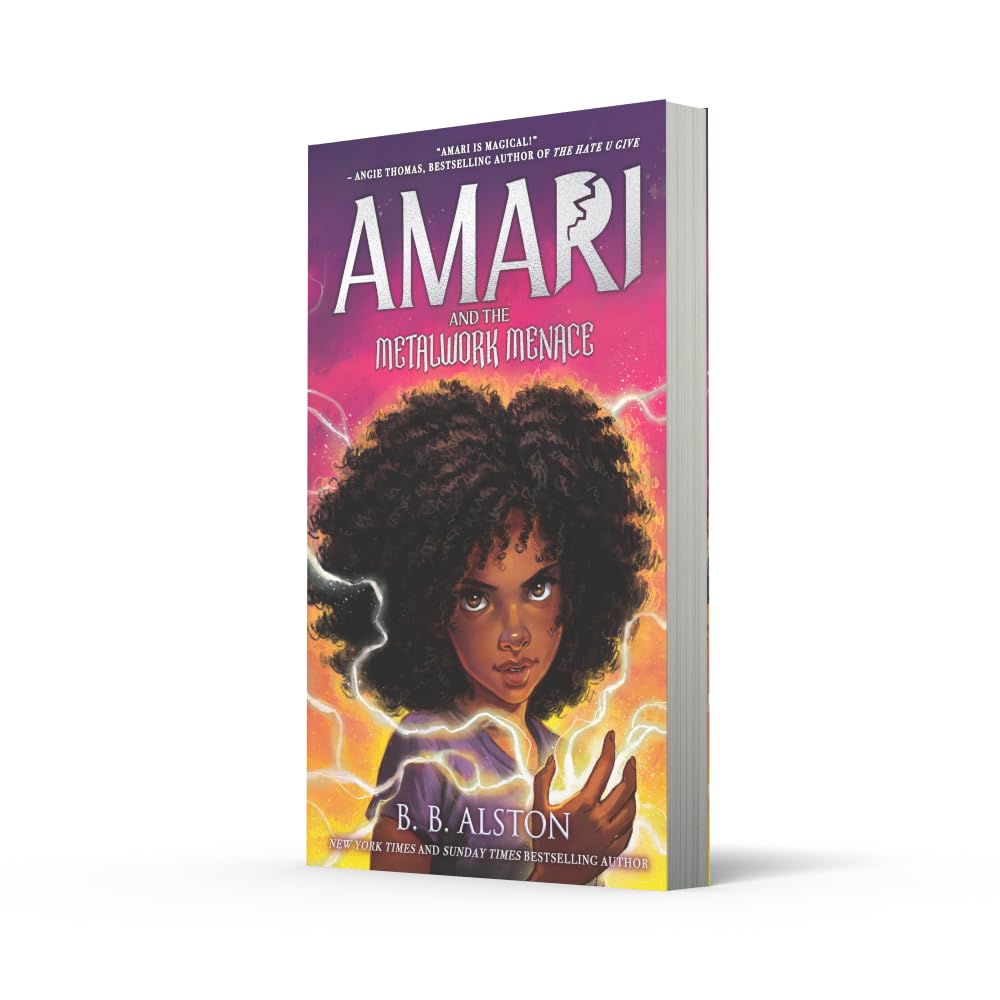 Amari and the Metalwork Menace: The 4th magical adventure in the NYT bestselling AMARI AND THE NIGHT BROTHERS fantasy series, new for 2026!