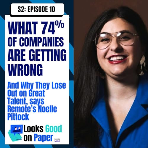 Page de couverture de What 74% of Companies Are Getting Wrong - and Why They Lose Out on Great Talent (S2E10)