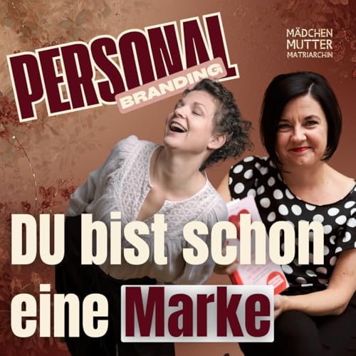 Wie du zur Marke wirst, ohne dich zu verbiegen | Personal Branding f&uuml;r Frauen 40+