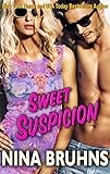 Sweet Suspicion: a sexy full-length romantic suspense with a hot alpha hero (The New Orleans Trilogy Book 3)