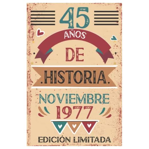 45 Años De Historia Noviembre 1977: Libro de visitas, cuaderno, 110 páginas de felicitaciones, idea de regalo, regalo Para la esposa, novia, mujer, La madre
