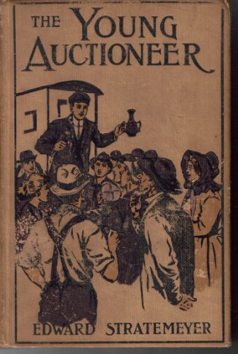 The Young Auctioneer; or, The Polishing of a Ro... B000QV25JW Book Cover