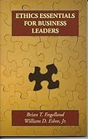 Ethics Essentials for Business Leaders 0963622390 Book Cover