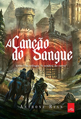 A canção do sangue (A sombra do corvo Livro 1)