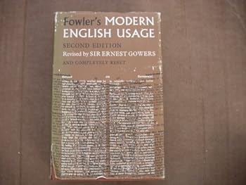 A Dictionary of Modern English Usage
