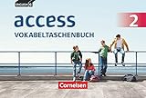  English G Access - Allgemeine Ausgabe und Baden-Württemberg: English G Access - Allgemeine Ausgabe: Band 2: 6. Schuljahr - Vokabeltaschenbuch