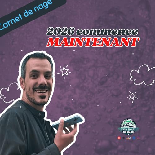 Reprendre la natation après 10 ans : mon cycle 1 est terminé (et comment préparer 2026)