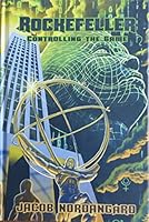 Rockefeller Controlling the Game 9198584308 Book Cover