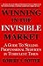 Winning In The Invisible Market: A Guide To Selling Professional Services In Turbulent Times