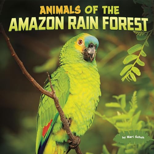 Animals of the Amazon Rain Forest by Mari Schuh episode artwork