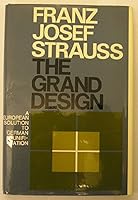 The grand design: A European solution to German reunification B0000CMPV5 Book Cover