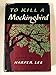 To Kill a Mocking Bird