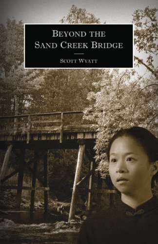 Beyond the Sand Creek Bridge
