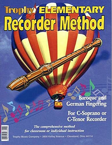 Trophy Elementary Recorder Method - Baroque and German Fingering - C-Soprano or C-Tenor