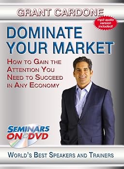 Dominate Your Market - How to Gain the Attention You Need to Succeed in Any Economy - Seminars On Demand Sales Training Motivational Video - Speaker Grant Cardone - Includes Streaming Video + DVD + St