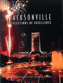 Jacksonville: Reflections of Excellence (Urban Tapestry Series)