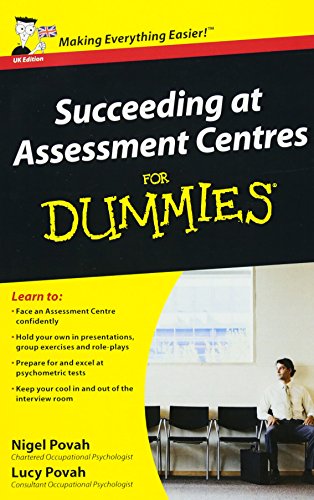 Succeeding at Assessment Centres For Dummies