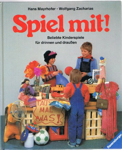 Spiel mit: Beliebte Kinderspiele für drinnen und draussen