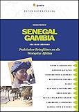 Senegal - Gambia: Praktischer Reiseführer an die Westspitze Afrikas (Peter Meyer Reiseführer / Landeskunde + Reisepraxis) - Jojo Cobbinah 