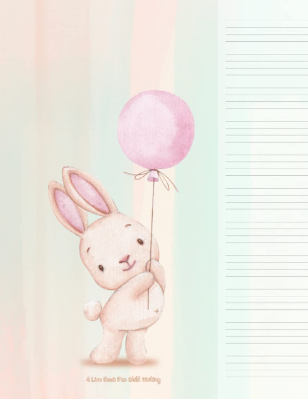 4 Line Book For Child Writing: English Notebook With 4 Lines for Kids or Adults : Notebook For Handwriting : Ideal For Good Practice Handwriting