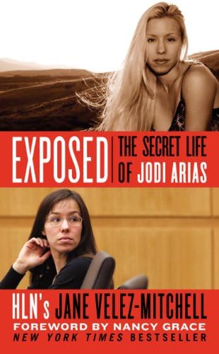 Exposed: The Secret Life of Jodi Arias Mass Market Paperback – Box set, August 26, 2014