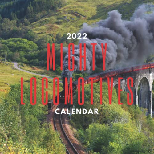 Mighty Locomotives 2022 Train Calendar, 8.5 x 8.5 in Mini Calendar, Train Calendar Small, Locomotive Calendar: Mini Calendar Year 2022, 2022 ... Calendar 2022 for Men, Steam Train Calendar,