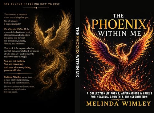 The Phoenix Within Me (The Rising Within Book...