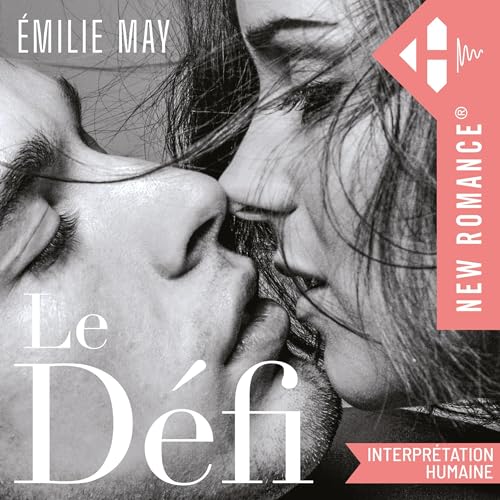Le D&eacute;fi Audiobook By Emilie May cover art