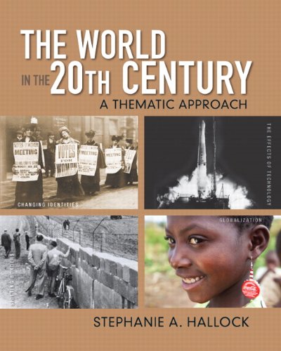The World in the 20th Century: A Thematic Approach (2-downloads)