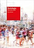 Sociologia. Temi, teorie, autori