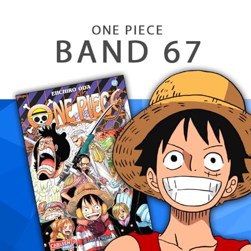 #458 One Piece Podcast - Band 67: Cool Fight