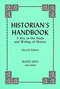 Paperback Historian's Handbook: A Key to the Study and Writing of History Book