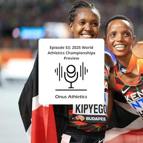 Page de couverture de Episode 53: 2025 World Athletics Championships Preview