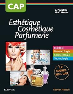 Couverture du livre de CAP Esthétique Cosmétique Parfumerie: Biologie - Dermatologie - Cosmétologie - Technologie