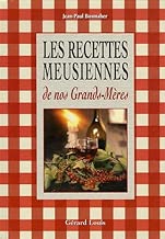 Download Les recettes meusiennes de nos grands-mères PDF