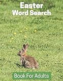 Easter Word Search Book For Adults: Large Print Puzzle Book Gift With Solutions (Holidays And Special Dates Book Series)