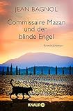 Commissaire Mazan und der blinde Engel