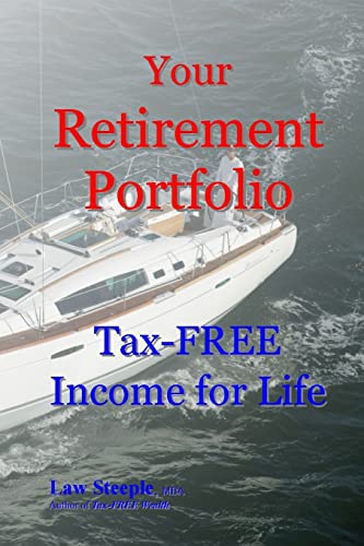 Your Retirement Portfolio: Tax-FREE Income for Life