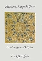 Meditations Through the Quran: Tonal Images in an Oral Culture 0892540095 Book Cover