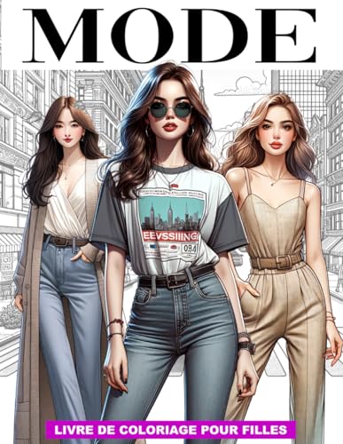 Mode Livre de Coloriage pour Filles: 50 Dessins de Filles...