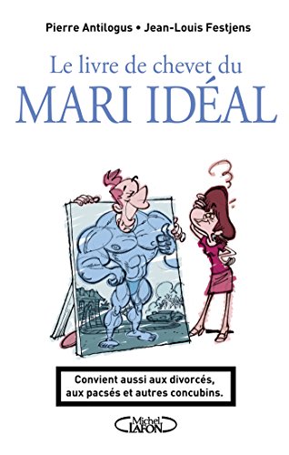 Le livre de chevet du mari idéal PDF