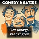 Cover of Not George Washington