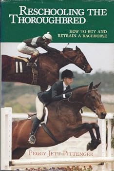 Hardcover Reschooling the Thoroughbred Book